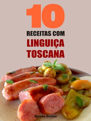cover image of 10 Receitas com linguiça toscana